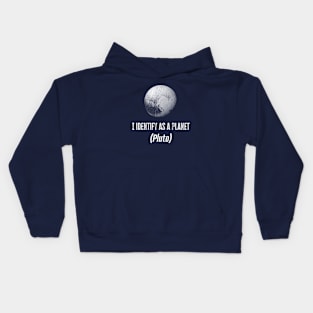 I identify as a planet Kids Hoodie